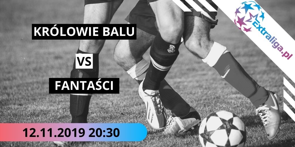 Królowie Balu - Fantaści