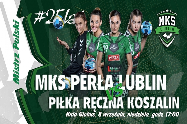MKS Perła Lublin - Piłka Ręczna Koszalin