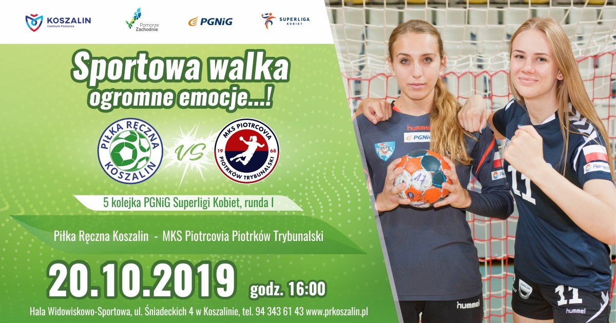 Piłka Ręczna Koszalin - MKS Piotrcovia