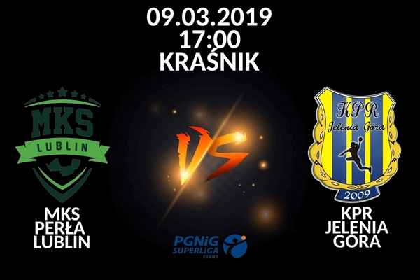 MKS Perła Lublin - KPR Jelenia Góra