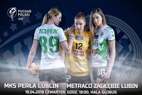 MKS Perła Lublin - Metraco Zagłębie Lubin