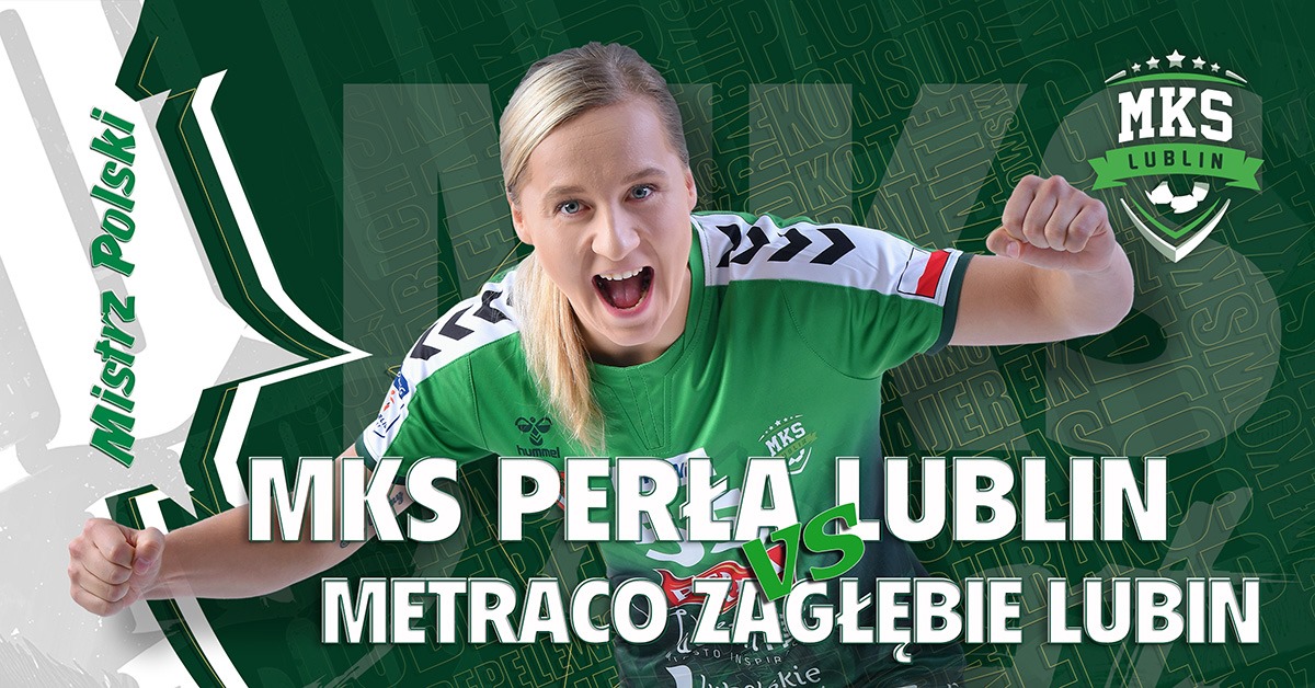 MKS Perła - Metraco Zagłębie Lubin