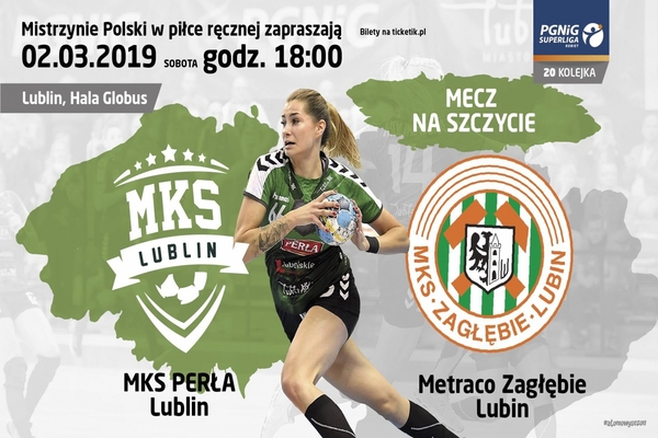 MKS Perła Lublin - Metraco Zagłębie Lubin